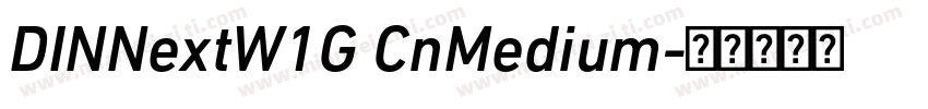 DINNextW1G CnMedium字体转换